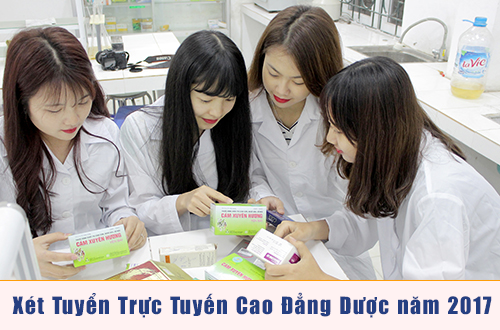 Xét tuyển trực tuyến Cao đẳng Dược năm 2017